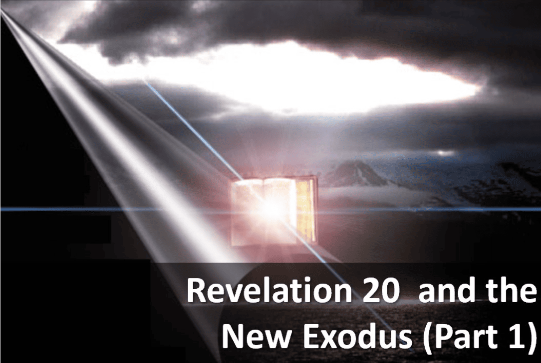 Revelation 20 and the New Exodus (Part 1): The Dragon - The Burros of Berea